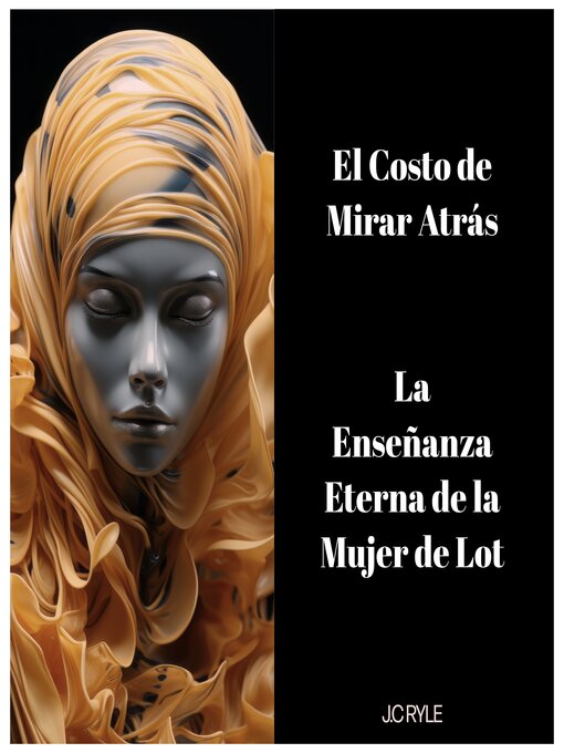 Title details for El Costo de Mirar Atrás by J.C Ryle - Available